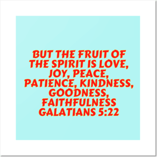 Bible Verse Galatians 5:22 Posters and Art